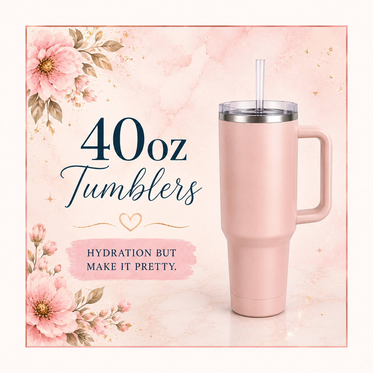 40oz tumblers